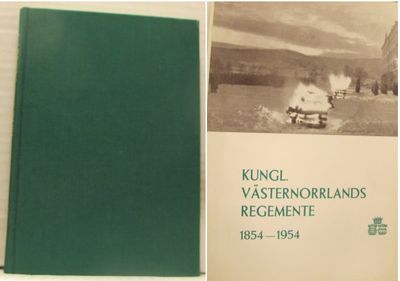 Kungl. Västernorrlands regemente 1854-1954.…