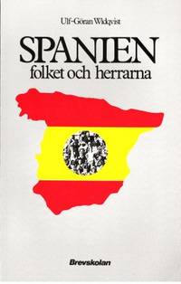 Spanien. Folket och herrarna.