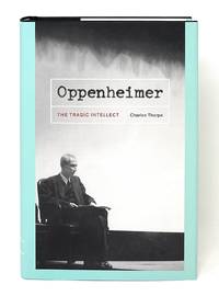 Oppenheimer: The Tragic Intellect