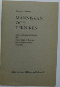 Männskan och tekniken. Diskussionshandledning…
