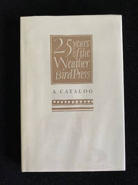 Twenty-five Years of the Weather Bird Press
