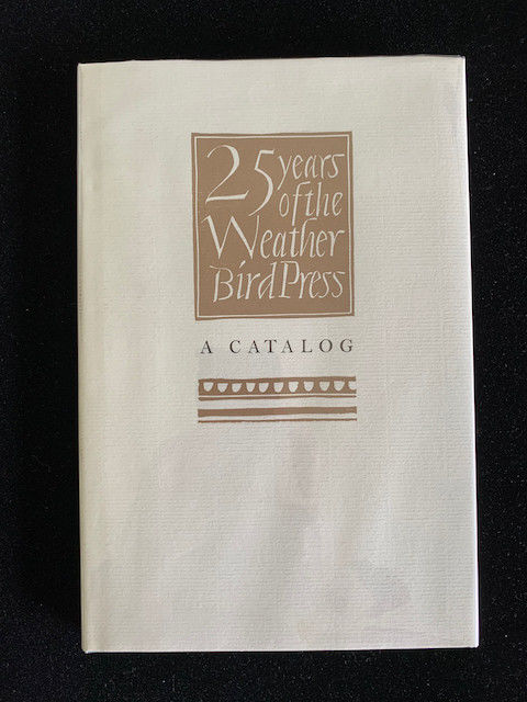 Twenty-five Years of the Weather Bird Press