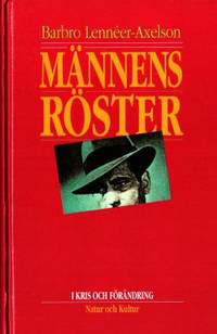 Männens röster. I kris och förändring.