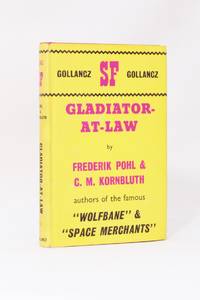 Gladiator-At-Law by Frederik Pohl & C.M. Kornbluth - 1964