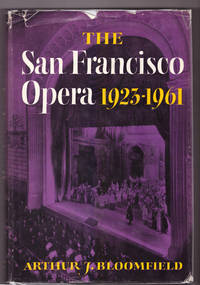 The San Francisco Opera 1923-1961