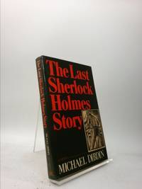 The Last Sherlock Holmes Story by Michael Dibdin - 1978