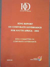 King Report on Corporate Governance for South Africa - 2002