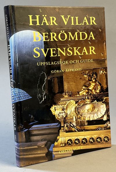 Här vilar berömda svenskar. Uppslagsbok och…
