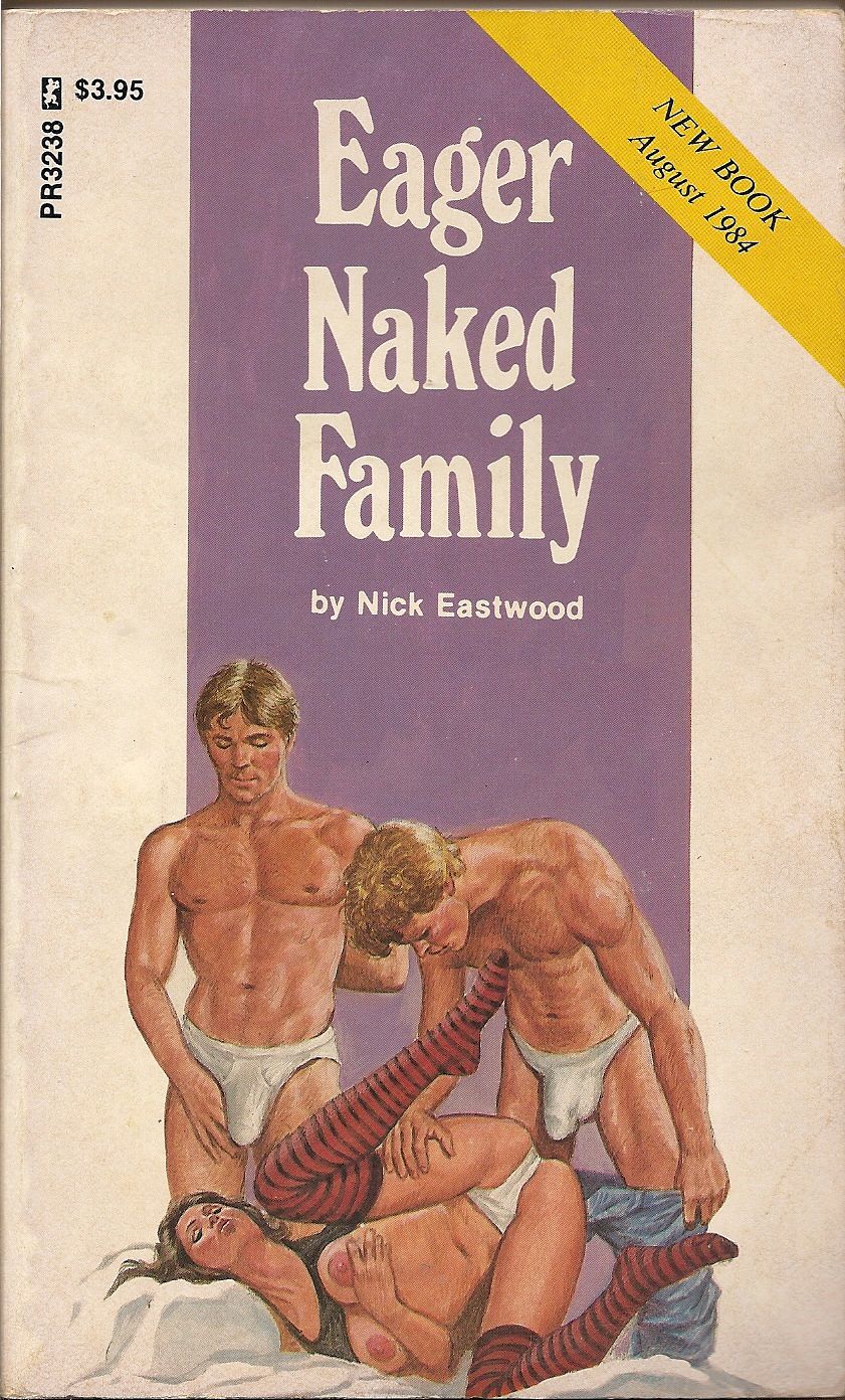 BIBLIO | PR3238 Eager Naked Family by Nick Eastwood | | 1984 | Greenleaf  Classics, Inc |