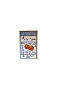 A. A. Apple: Rose Isabella Stark's Alphabet