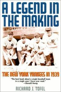 A Legend in the Making: The New York Yankees in 1939