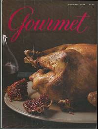 GOURMET MAGAZINE NOVEMBER 2004 The Magazine of Good Living by Gourmet Magazine - 2004