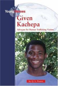 Given Kachepa : Advocate for Human Trafficking Victims