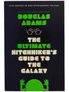The Ultimate Hitchhiker's Guide to the Galaxy: Five Novels in One Outrageous Volume: The Hitchhiker's Guide to the Galaxy; The Restaurant at the End of the Universe; Life, the Universe and Everything; So Long, and Thanks for All the Fish; Mostly Harmless