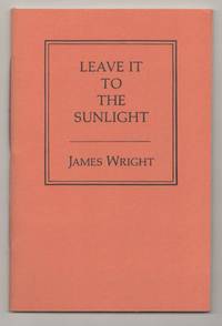 Leave it To The Sunlight