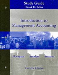 Introduction to Management Accounting: Study Guide by Horngren, Charles T