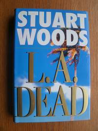 L.A. Dead by Woods, Stuart - 2000