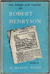 The Poems and Fables of Robert Henryson, Schoolmaster of Dunfermline