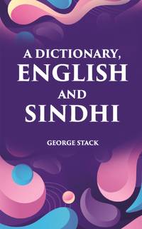 A Dictionary, English And Sindhi [Hardcover]