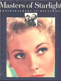 image of Masters of Starlight: Photographers in Hollywood (SEALED TRUE 1st ED)