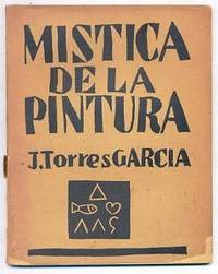 MISTICA DE LA PINTURA.; Publicaciones de la Asociación de Arte Constructivo