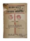 Japanese American Internment Opposition Norman Thomas Democracy and Our Japanese Americans Pamphlet 1942