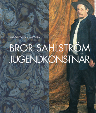 Bror Sahlström. Jugendkonstnär.
