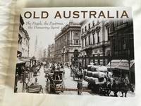 OLD AUSTRALIA by BARRIE SHEPPARD - 2009