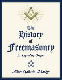 A History of Freemasonry