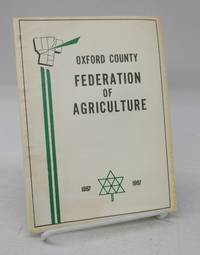 image of Oxford County Federation of Agriculture 1867-1967