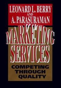 Marketing Services : Competing Through Quality