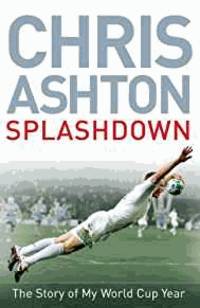 image of Splashdown: The Story of My World Cup Year