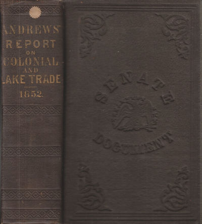 Andrew's Report on Colonial and Lake Trade 1852