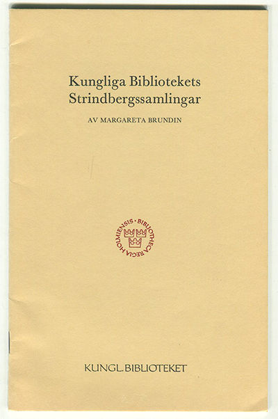 Kungliga bibliotekets Strindbergssamlingar.…