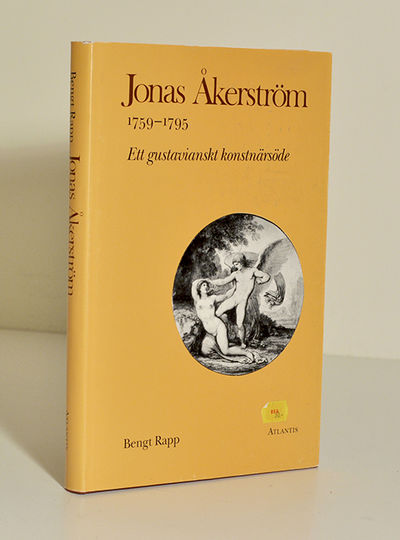 Jonas Åkerström 1759-1795. Ett gustavianskt…