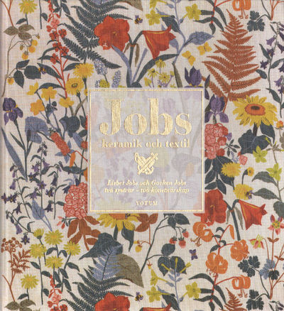 JOBS KERAMIK OCH TEXTIL. Lisbet Jobs och Gocken…