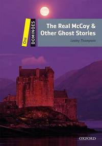 Dominoes: One: The Real McCoy & Other Ghost Stories