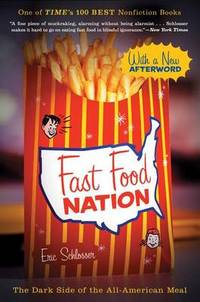 Fast Food Nation: The Dark Side of the All-American Meal