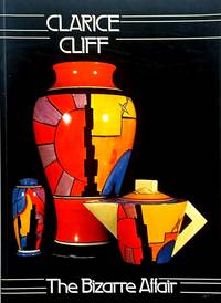 Clarice Cliff: The Bizarre Affair