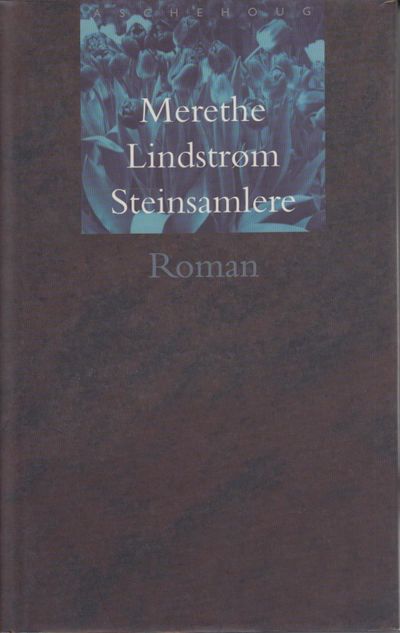 Steinsamlere. Roman.