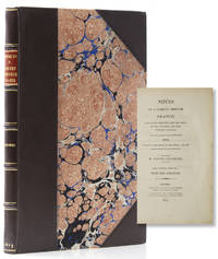 Notes on a Journey Through France, from Dieppe through Paris and Lyons, to the Pyrennees, and back through Toulouse, in July, August, and September, 1814, describing the habits of the people, and the agriculture of the country