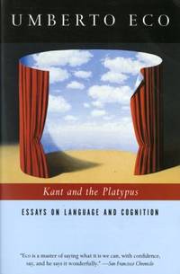 Kant and the Platypus : Essays on Language and Cognition