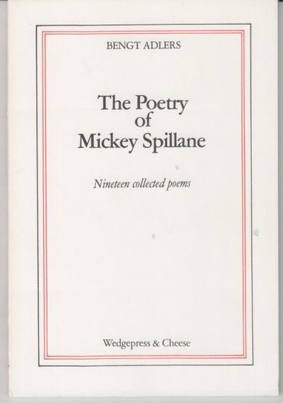 The Poetry of Mickey Spillane. Nineteen collected…
