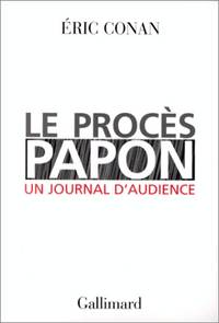 Le Procès Papon un journal d'audience