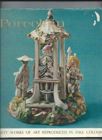porcelain ninety works of art reproduced in full colour