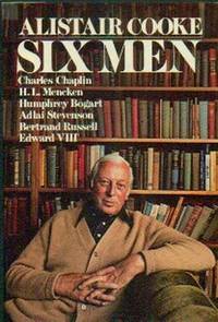 Six Men by Alistar Cooke
- Hardcover
- 1977
- from Gilt Edge Books (SKU: A1746)