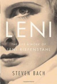 Leni: The Life and Work of Leni Riefenstahl