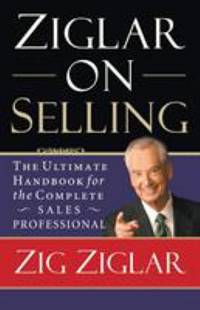Ziglar On Selling