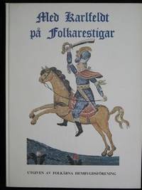 MED KARLFELDT PÅ FOLKARESTIGAR.