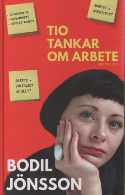 TIO TANKAR OM ARBETE.